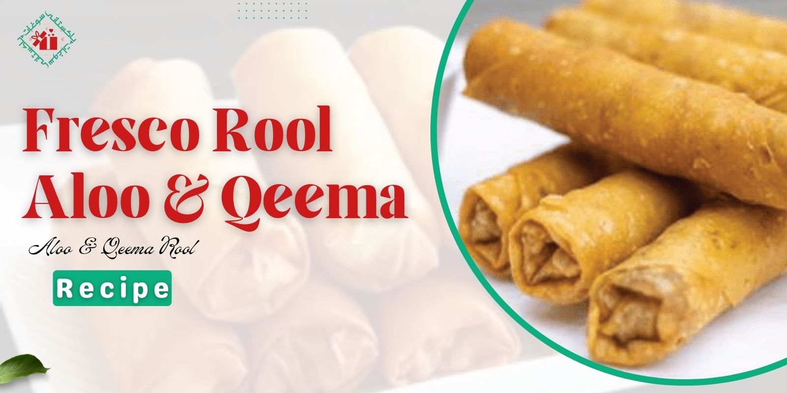 Fresco Aloo & Qeema Roll