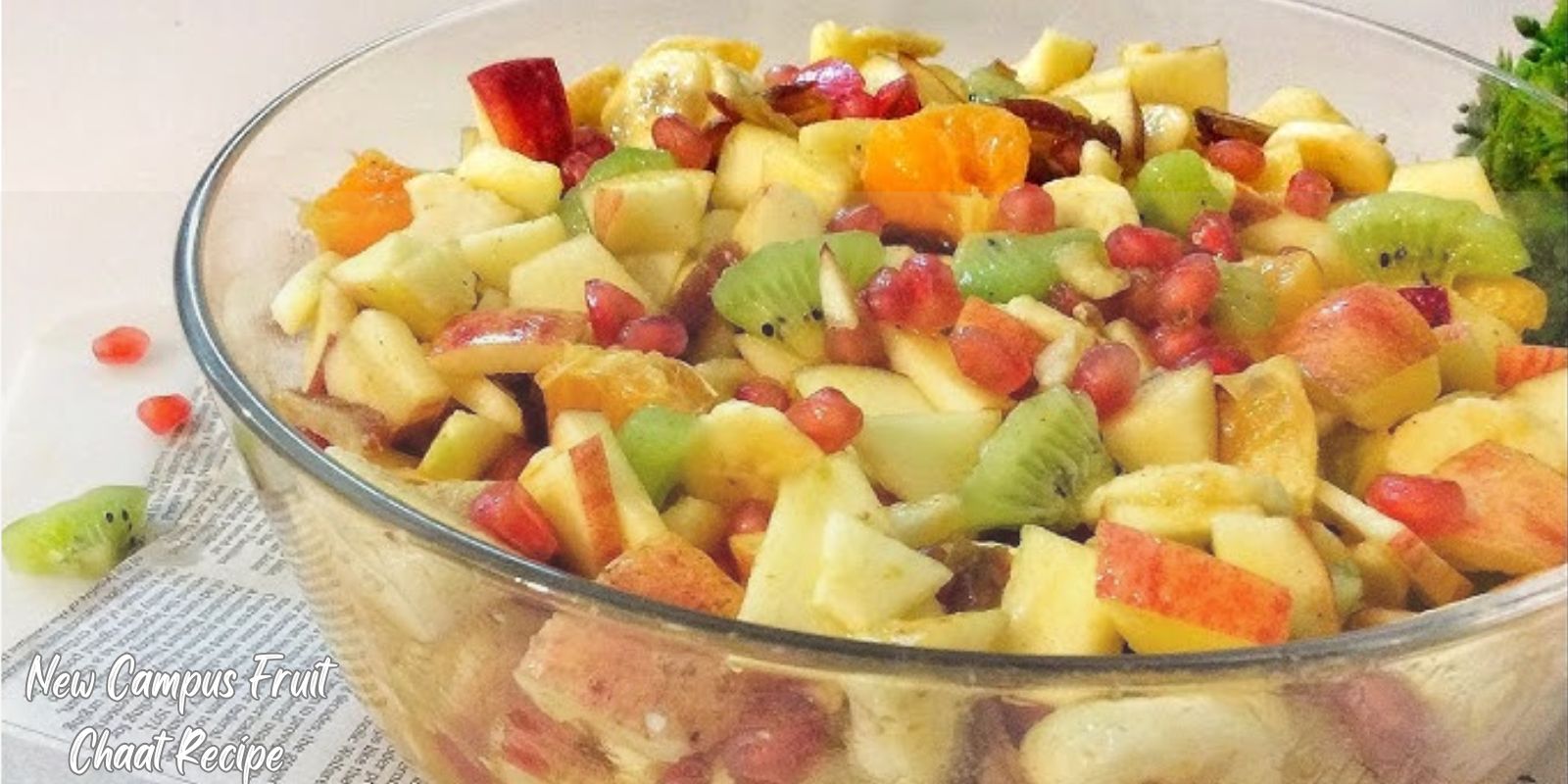 New Campus Fruit Chaat Recipe