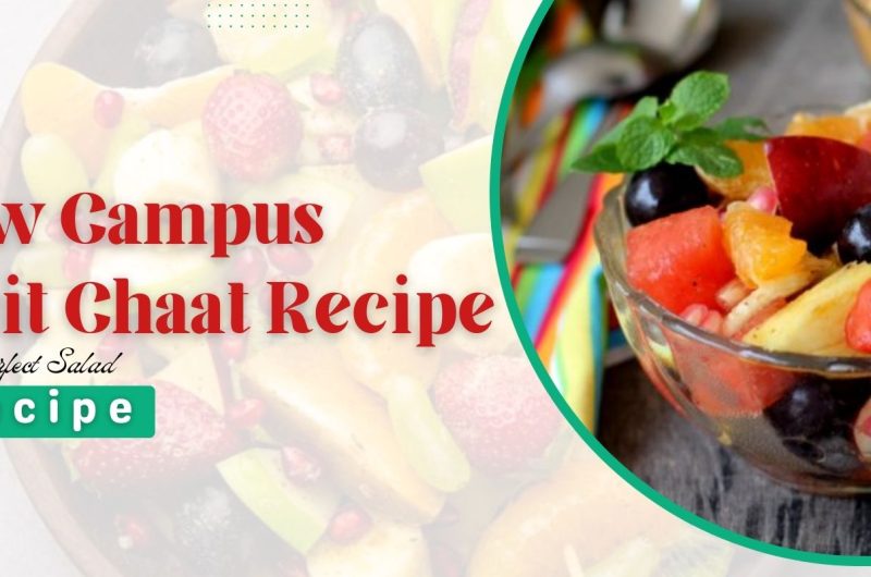 New Campus Fruit Chaat Recipe
