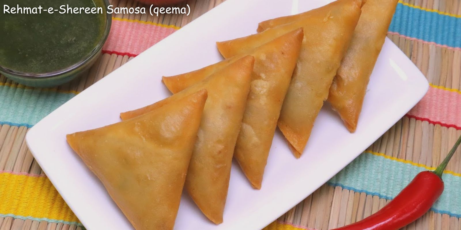 Rehmat-e-Shereen Samosa