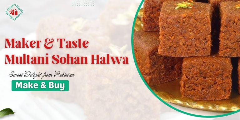 Maker & Taste the special Multani Sohan Halwa